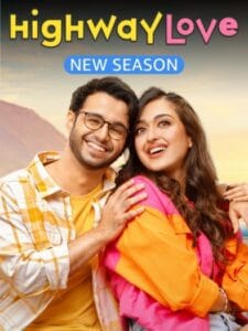 Highway Love (2024) AMZN Originals Hindi ORG S02 Completed Series HDRip | 1080p | 720p | 480p | Movies4u