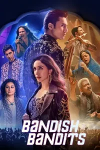 Bandish Bandits (2024) Season 2 [Hindi DD 5.1] MulTi Audio Complete WEB Series – 480p | 720p | 1080p WEB-DL