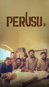 Perusu (2025) WEB-DL Multi Audio [Tamil + Telugu + Malayalam + Kannada] Full Movie