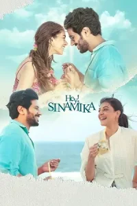 Hey Sinamika (2022) WEB-DL Hindi Dubbed Full Movie