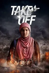 Take Off (2017) Hindi ORG. Dubbed WEB-DL Full Movie 480p | 720p | 1080p