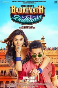 Badrinath Ki Dulhania (2017) Hindi Movie 480p | 720p | 1080p