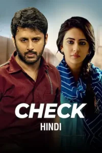 Check (2021) WEB-DL Dual Audio [Hindi ORG. + Telugu] Movie 480p | 720p | 1080p
