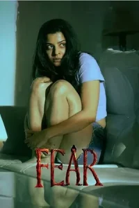 Fear (2024) Dual Audio [Hindi + Telugu] 480p | 720p | 1080p