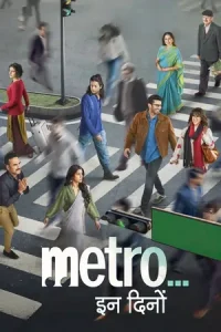 Metro In Dino (2025) WEB-DL {Hindi DD5.1} Movie 480p | 720p | 1080p