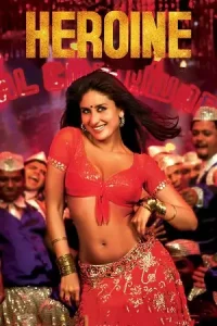 Heroine (2012) BluRay Hindi Full Movie 480p | 720p | 1080p