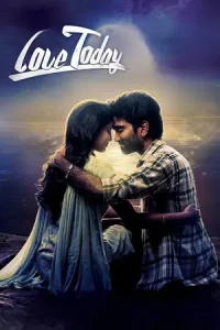 Love Today (2022) WEB-DL Dual Audio (Hindi [HQ-Dubbed] | Tamil)  Movie 480p | 720p | 1080p