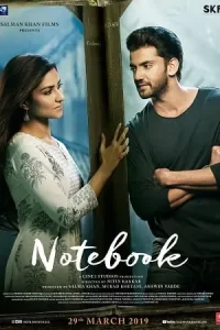 Notebook (2019) Hindi Full Movie 480p | 720p | 1080p