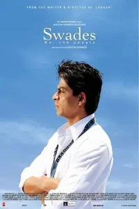 Swades (2004) Hindi Movie BluRay 480p | 720p | 1080p