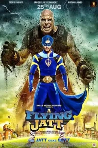 A Flying Jatt (2016) Hindi Full Movie 480p | 720p | 1080p