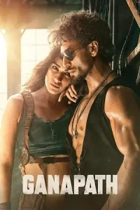 Ganapath (2023) Hindi HDTVRip Full Movie 480p | 720p | 1080p